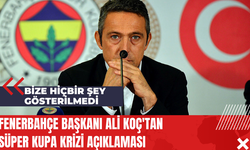 Fenerbahçe Başkanı Ali Koç'tan Süper Kupa Krizi Açıklaması