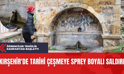 Kırşehir'de Tarihi Çeşmeye Sprey Boyalı Saldırı: Öğrenciler Temizlik Kampanyası Başlattı