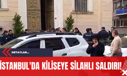 İstanbul'da Kiliseye Silahlı Saldırı!