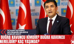 İyi Parti İstanbul Büyükşehir Belediye Başkan Adayı Buğra Kavuncu Kimdir? Buğra Kavuncu Nerelidir? Kaç Yaşında?