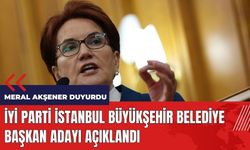 İYİ Parti İstanbul Büyükşehir Belediye Başkan adayı açıklandı