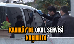 Kadıköy’de okul servisi kaçırıldı