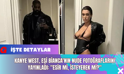 Kanye West, Eşi Bianca'nın Nude Fotoğraflarını Yayınladı: "Esir mi? İsteyerek mi?"
