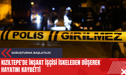 Kızıltepe’de inşaat işçisi iskeleden düşerek hayatını kaybetti