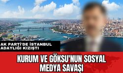 Kurum ve Göksu'nun sosyal medya savaşı! Ak Parti'de İstanbul adaylığı kızıştı