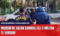 Mersin'de Sazan Sarmalı ile 3 milyon TL vurgun!
