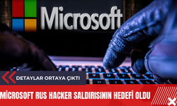Microsoft Rus hacker saldırısının hedefi oldu: Detaylar ortaya çıktı