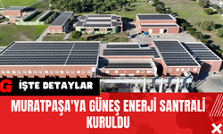 Muratpaşa'ya Güneş Enerji Santrali Kuruldu