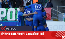 Rizespor Hatayspor'u 2-0 mağlup etti
