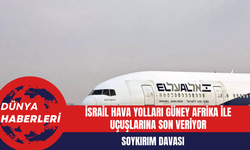 Soykırım Davası: İsrail Hava Yolları Güney Afrika ile Uçuşlarına Son Veriyor