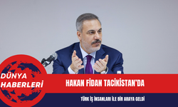 Hakan Fidan Tacikistan’da Türk iş insanları ile bir araya geldi