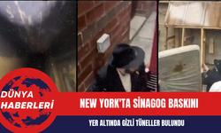 New York'ta Sinagog baskını: Yer altında gizli tüneller bulundu