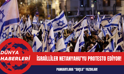 İsrailliler Netanyahu’yu protesto ediyor!