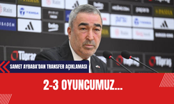 Samet Aybaba'dan Transfer Müjdesi: 2-3 Oyuncumuz...