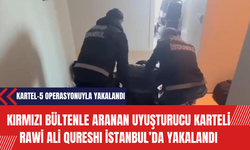 Kırmızı Bültenle aranan Uy*şturucu Karteli Elebaşı Rawi Ali Qureshı İstanbul’da yakalandı