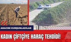 Adana'da kadın çiftçiye haraç tehdidi! Aracını kurşunladılar