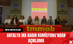 Antalya İKK Kadın Komisyonu’ndan Açıklama