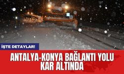 Antalya-Konya bağlantı yolu kar altında