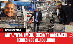 Antalya’da Emekli Edebiyat Öğretmeni Teknesinde Ölü Bulundu
