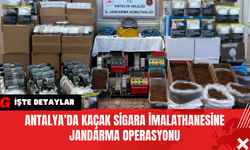 Antalya’da Kaçak Sigara İmalathanesine Jandarma Operasyonu