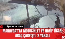 Antalya’da Motosiklet ve Hafif Ticari Araç Çarpıştı: 2 Yaralı