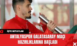 Antalyaspor Galatasaray Maçı Hazırlıklarına Başladı