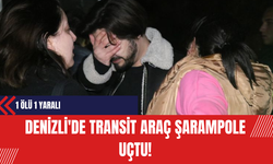 Denizli'de Transit Araç Şarampole Uçtu! 1 Ölü 1 Yaralı