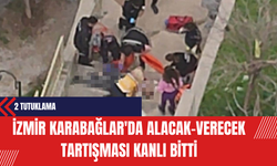 İzmir Karabağlar'da Alacak-Verecek Tartışması Kanlı Bitti: 2 Tutuklama