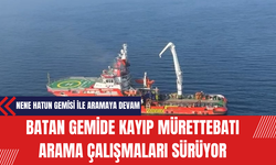 Marmara Denizi'nde Batan Gemide Kayıp Mürettebatı Arama Çalışmaları Sürüyor