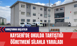 Kayseri'de Okulda Tartıştığı Öğretmeni Silahla Yaraladı