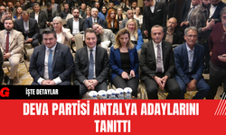 DEVA Partisi Antalya Adaylarını Tanıttı