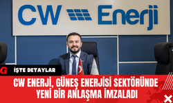 CW Enerji, Güneş Enerjisi Sektöründe Yeni Bir Anlaşma İmzaladı