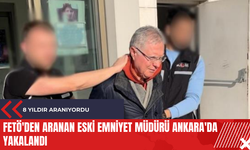 FET*'den aranan eski emniyet müdürü Ankara'da yakalandı