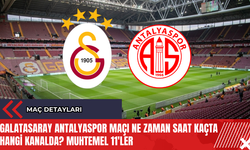 Galatasaray Antalyaspor maçı ne zaman saat kaçta hangi kanalda? Muhtemel 11'ler