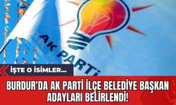 Burdur'da AK Parti İlçe Belediye Başkan Adayları Belirlendi