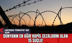 Dünyanın En Ağır Hapis Cezalarını Alan 15 Suçlu! Listede Türkiye' de Var