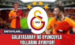 Galatasaray İki Oyuncuyla Yollarını Ayırıyor!