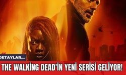 The Walking Dead'in Yeni Serisi Geliyor!