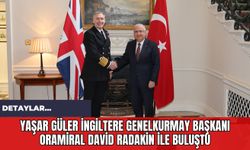 Yaşar Güler İngiltere Genelkurmay Başkanı Oramiral David Radakin ile Buluştu