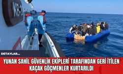 Yunan Sahil Güvenlik Ekipleri Tarafından Geri İtilen Kaçak Göçmenler Kurtarıldı