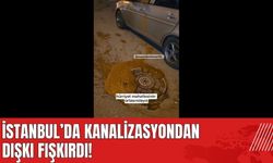İstanbul'da kanalizasyondan dışkı fışkırdı!