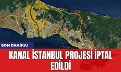 Kanal İstanbul projesi iptal edildi