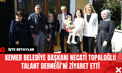 Kemer Belediye Başkanı Necati Topaloğlu Talant Derneği’ni Ziyaret Etti