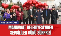 Manavgat Belediyesi'nden Sevgililer Günü sürprizi