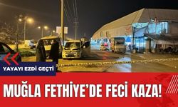 Muğla Fethiye'de feci kaza! Yayayı ezdi geçti