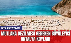 Mutlaka gezilmesi gereken büyüleyici Antalya koyları