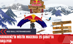 Red Bull Petranboard: Karadeniz'in mistik macerası 25 Şubat'ta başlıyor