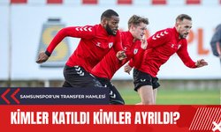 Samsunspor'un transfer hamlesi: Kimler katıldı kimler ayrıldı?