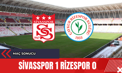 Sivasspor 1 Rizespor 0 Maç Sonucu