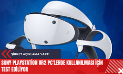 Sony PlayStation VR2 PC'lerde kullanılması için test ediliyor